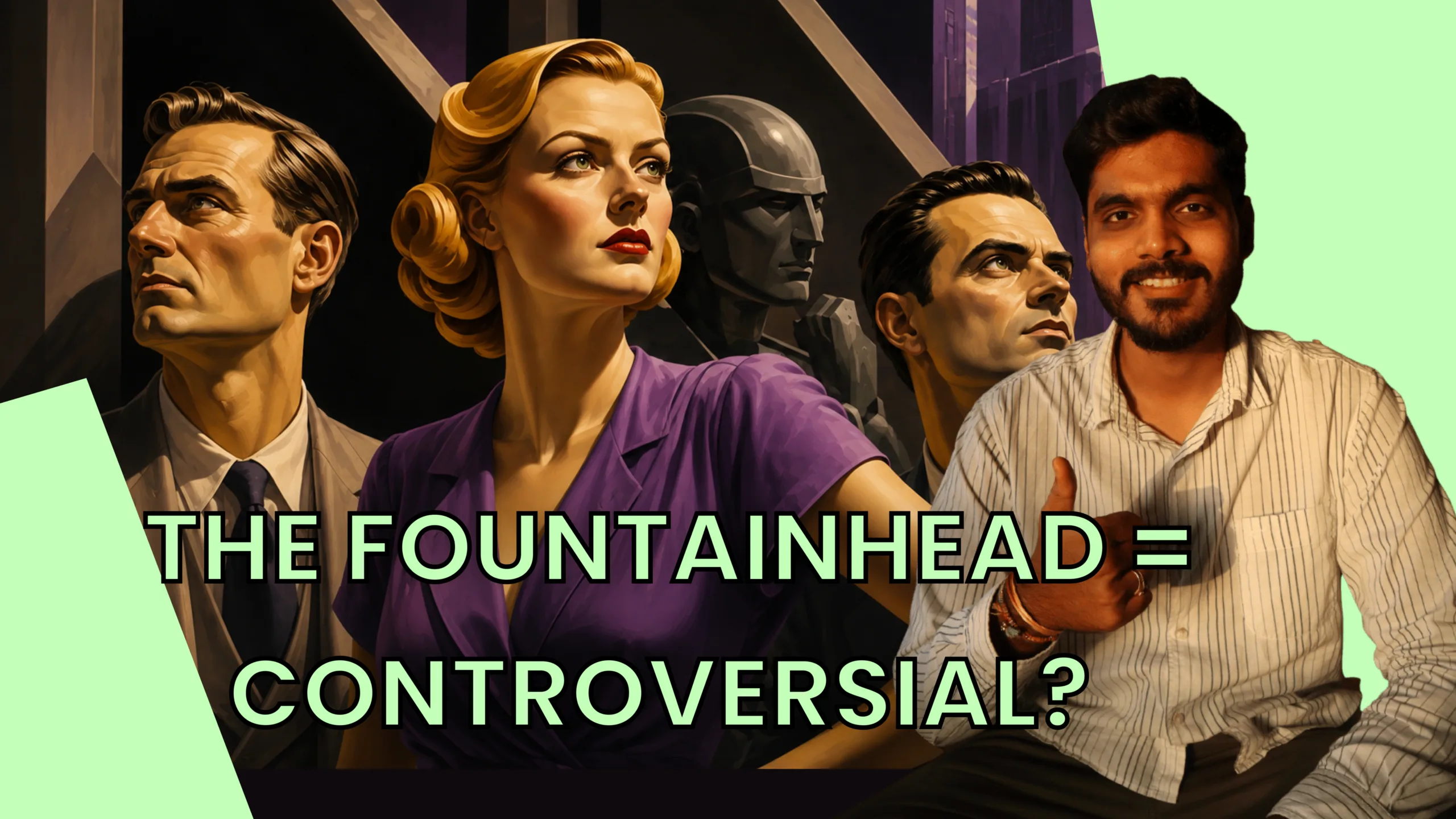 The Fountainhead by Ayn Rand a Summary